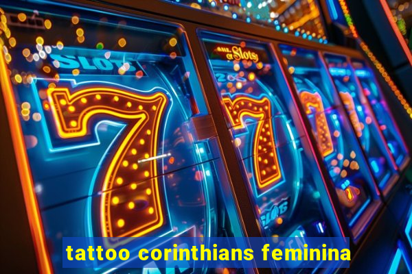 tattoo corinthians feminina